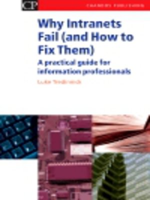 cover image of Why Intranets Fail (and How to Fix Them)